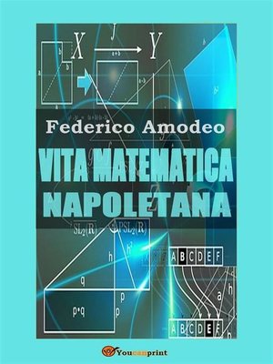 cover image of Vita matematica napoletana (studio storico, biografico, bibliografico)